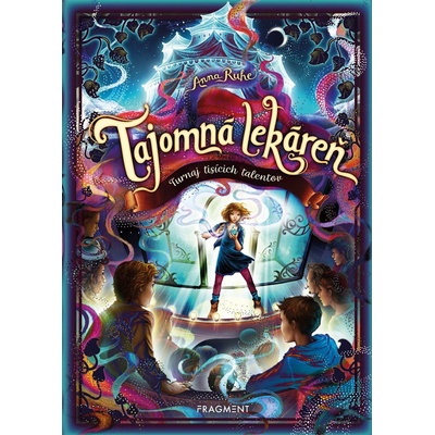 Tajomná lekáreň - Turnaj tisícich talentov - Anna Ruhe