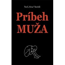 Príbeh muža - Pavel Hirax Baričák 2012