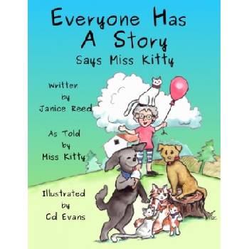 Everyone Has A Story Says Miss Kitty | Janice Reed, CD Evans