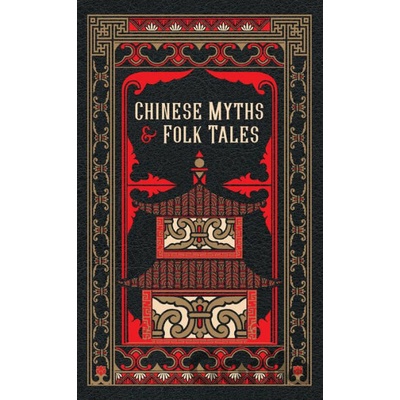 Chinese Myths and Folk Tales - Barnes and Noble