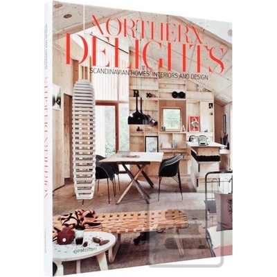 Northern Delights: Scandinavian Homes, Interi- Emma Fexeus