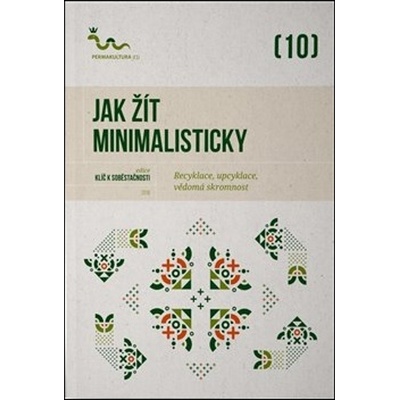 Jak žít minimalisticky