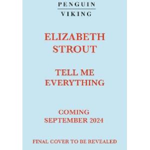 Tell Me Everything | Elizabeth Stroutová (ISBN: 9780241634356)