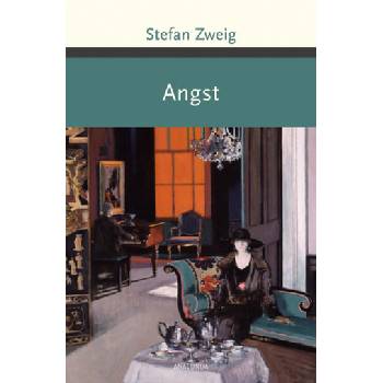 Angst - Zweig, Stefan