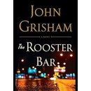 Rooster Bar - John Grisham