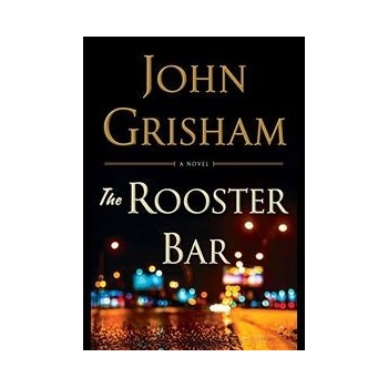 Rooster Bar - John Grisham