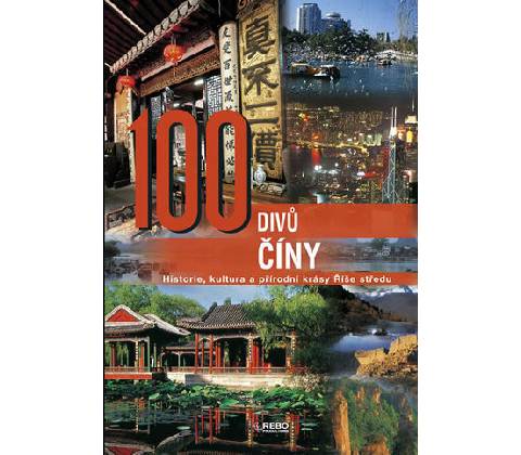 100 divů Číny -