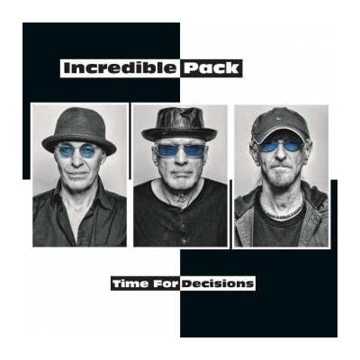 Incredible Pack - Time For Decisions LP