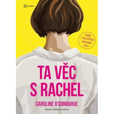 Ta věc s Rachel - O´Donoghue Caroline