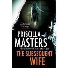 The Subsequent Wife Masters Priscilla