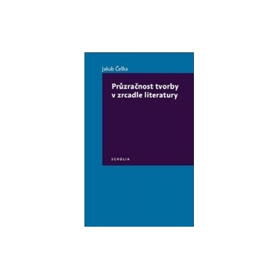 Průzračnost tvorby v zrcadle literatury - Jakub Češka