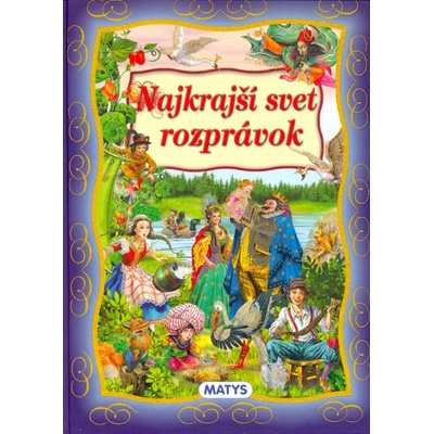 Najkrajší svet rozprávok - 2. vydanie