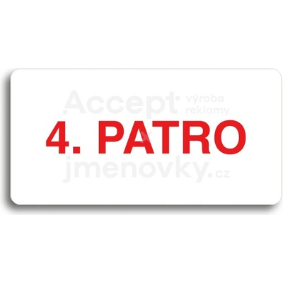 ACCEPT Piktogram 4. PATRO - bílá tabulka - barevný tisk bez rámečku