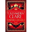 Sword Catcher - Cassandra Clare