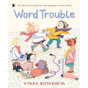 Word Trouble | Vyara Boyadjieva (ISBN: 9781529516562)