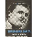 Superguru Bárta Jaroslav Kmenta