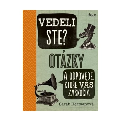 Vedeli ste? Otázky a odpovede, ktoré vás zaskočia