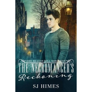 The Necromancer's Reckoning | Sj Himes (ISBN: 9781720568582)