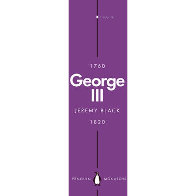 George III (Penguin Monarchs) | Jeremy Black