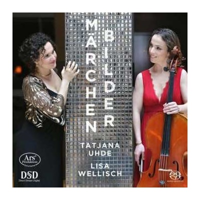 Tatjana Uhde Lisa Wellisch - Mrchenbilder SACD
