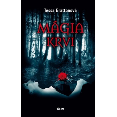 Mágia krvi - Tessa Grattonová