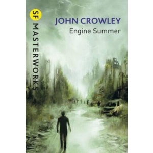 Engine Summer | John Crowley (ISBN: 9780575082816)