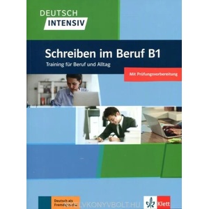 Deutsch intensiv Schreiben B1. Das Training für den Beruf | Christian Seiffert (ISBN: 9783126754798)