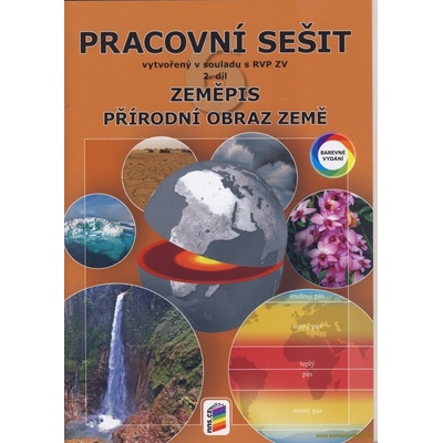 Zeměpis 6, 2. díl - Přírodní obraz Země (barevný pracovní sešit)