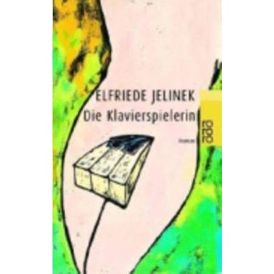 Klavierspielerin - E. Jelinek