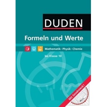 Formeln und Werte, Mathematik · Physik · Chemie bis Klasse 10