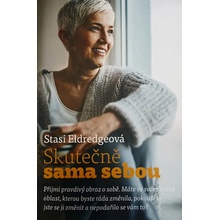 Stasi Eldredgeová: Skutečně sama sebou