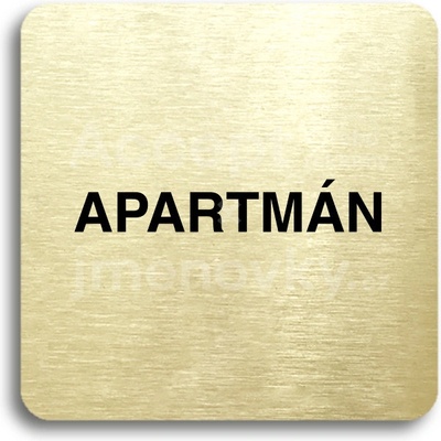 ACCEPT Piktogram apartmán - zlatá tabulka - černý tisk bez rámečku