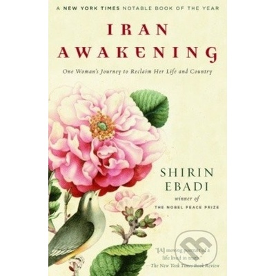 Iran Awakening - Shirin Ebadi