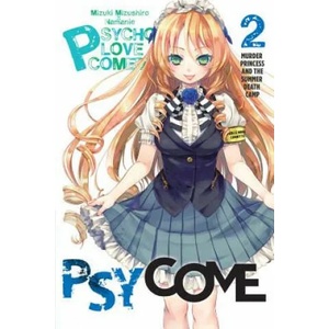 Psycome, Vol. 2 (light novel) | Mizuki Mizushiro (ISBN: 9780316398251)
