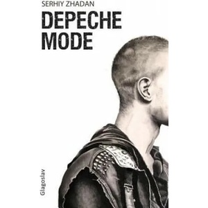 Depeche Mode | Serhiy Zhadan (ISBN: 9781909156852)