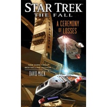 Star Trek: The Fall: A Ceremony of Losses