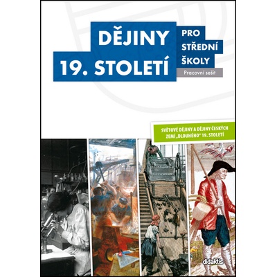 Dějiny 19. století pro střední školy Učebnice