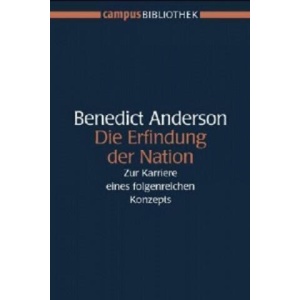 Die Erfindung der Nation | Benedict Anderson (ISBN: 9783593377292)