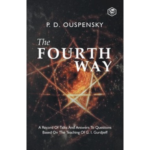 The Fourth Way | P. D. Ouspensky (ISBN: 9789394924475)