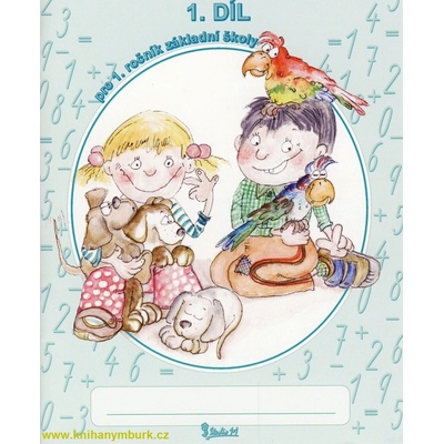 Procvičovací sešit z matematiky pro 1. třídu 1. díl - Pracovní sešit ZŠ - Jana Potůčková, Vladimír Potůček