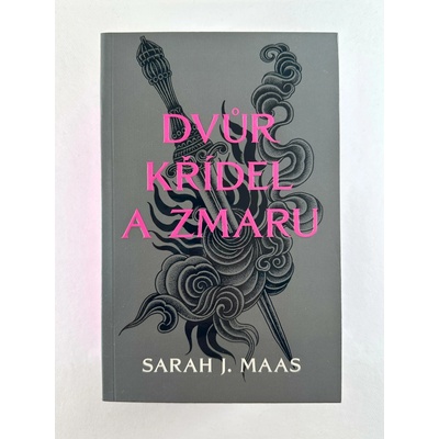 Dvůr křídel a zmaru - Sarah Janet Maas