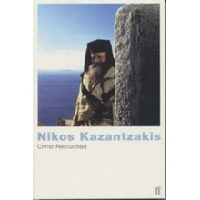 Christ Recrucified Kazantzakis Nikos