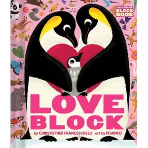 Loveblock (An Abrams Block Book) | Peskimo (ISBN: 9781419731532)