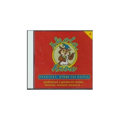 VARIOUS Pesnicky Pre Deti - ŠKOLA HROU 2 CD