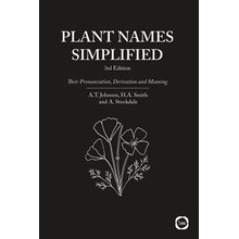 Plant Names Simplified - Their Pronunciation, Derivation and Meaning Stockdale AdrianPaperback