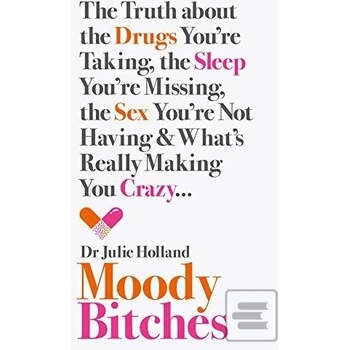 Moody Bitches