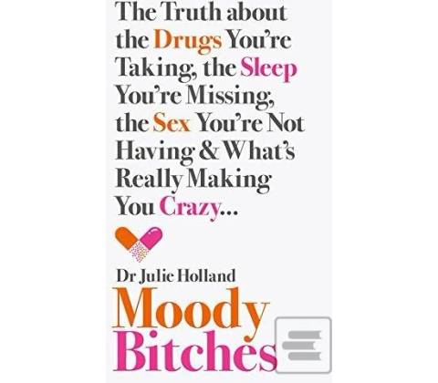 Moody Bitches