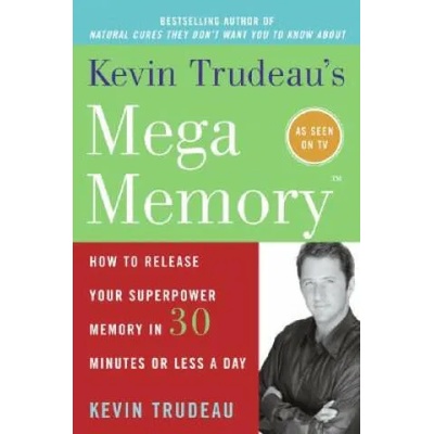 Kevin Trudeau's Mega Memory | Kevin Trudeau