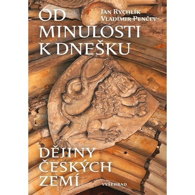Od minulosti k dnešku - Jan Rychlík