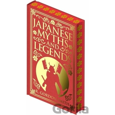 Japanese Myths and Legends - Smith Richard Gordon